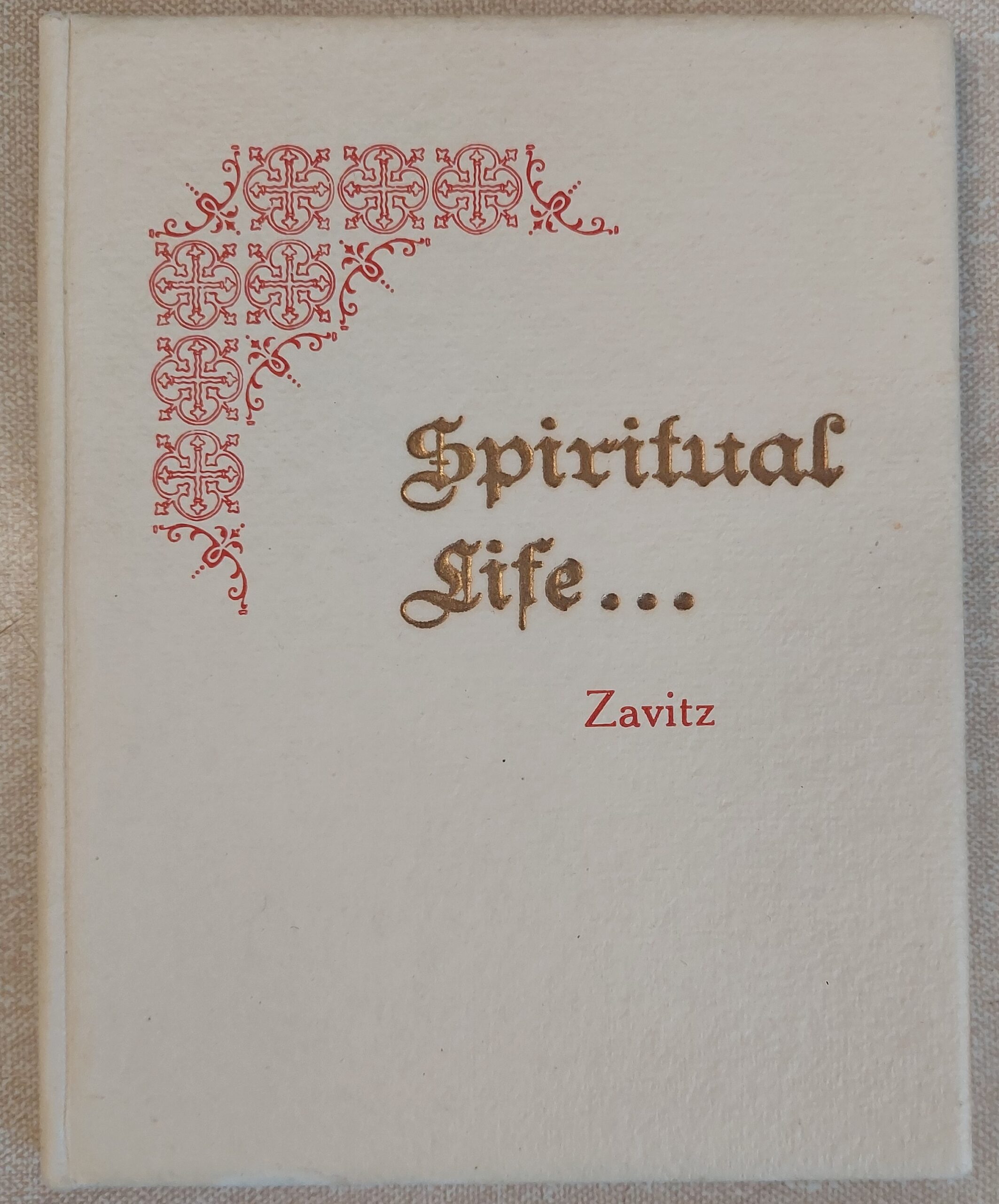 “Spiritual Life” by Charles Zavitz